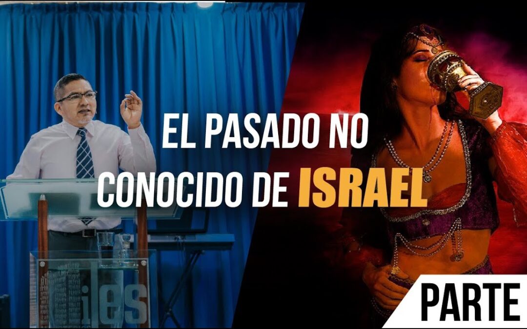 EL PASADO NO CONOCIDO DE ISRAEL (PARTE1)