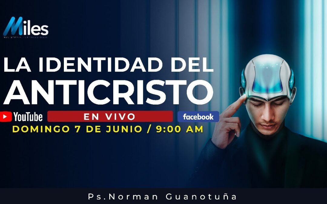 LA IDENTIDAD DEL ANTICRISTO.