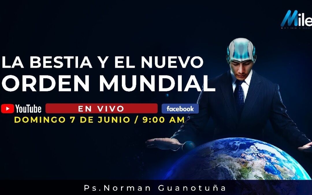 LA BESTIA Y EL NUEVO ORDEN MUNDIAL